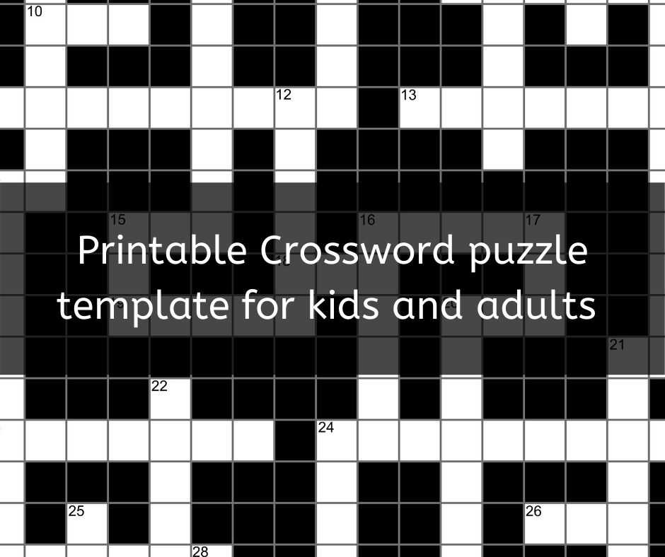 Printable Crossword Puzzle Template For Kids And Adults Printable Crossword Puzzle Template For Kids And Adults